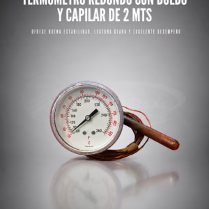 Termómetro redondo con Bulbo y capilar de 2 mts